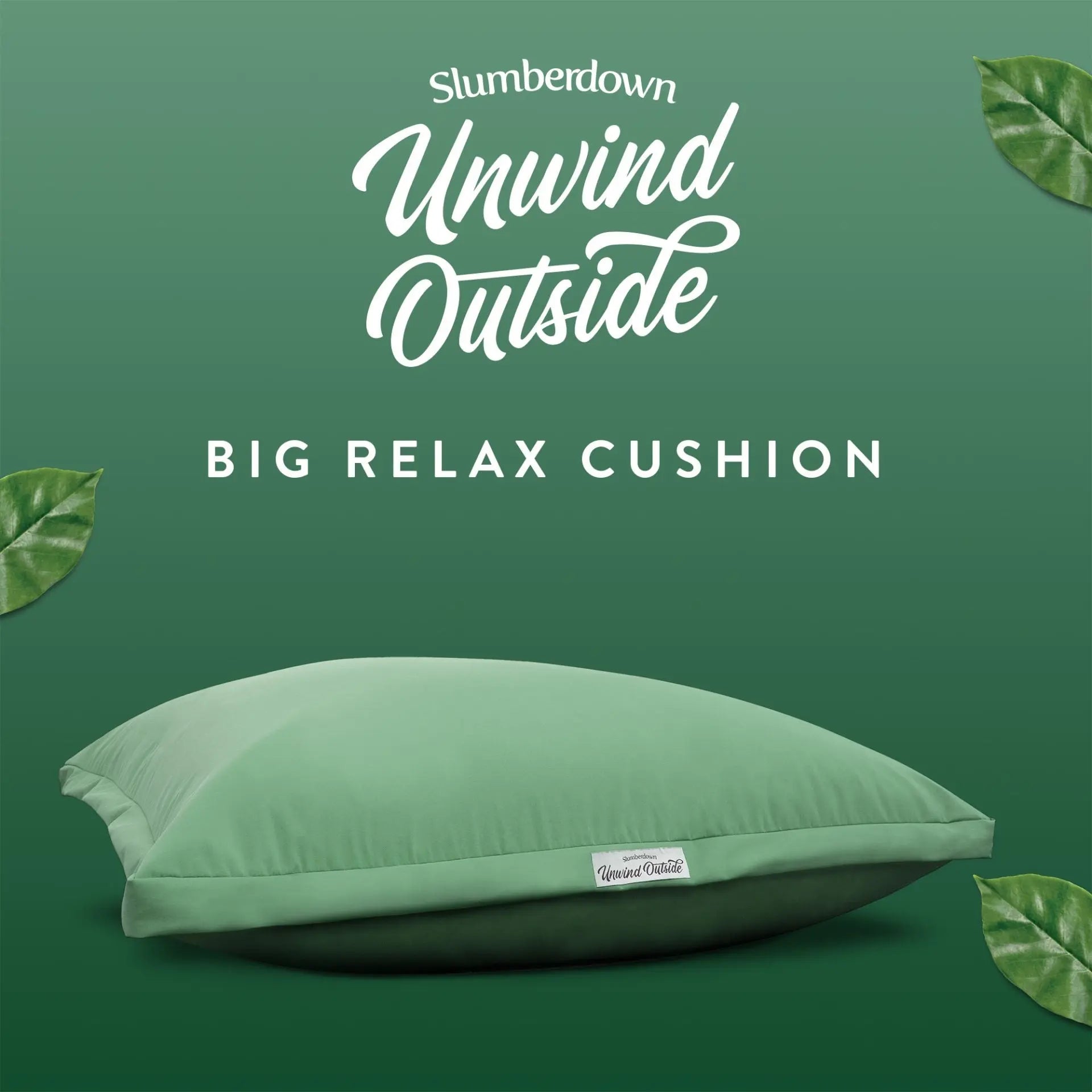 Unwind Outside Big Relax Cushion Slumberdown